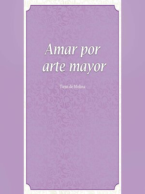cover image of Amar por arte mayor